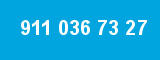 911 036 73 27